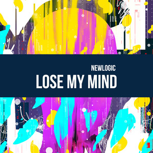 Lose My Mind