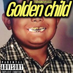 Golden Child (Explicit)