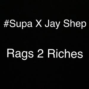 Rags 2 Riches (Explicit)