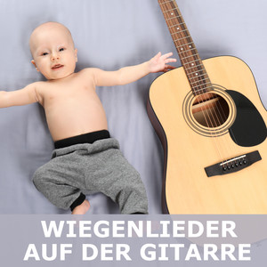 Wiegenlieder auf der Gitarre