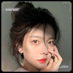 Duzme Music - Lỡ Có Yêu Nhau (Remix)
