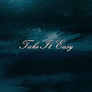 Take It Easy