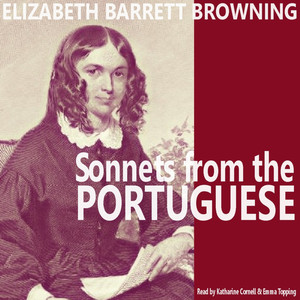 Emma Topping - Sonnets from the Portuguese: XXXIX. Because Thou Hast the Power and Own'st the Grace