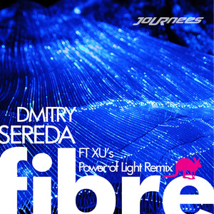 Fibre (XU's Power of Light Remix)