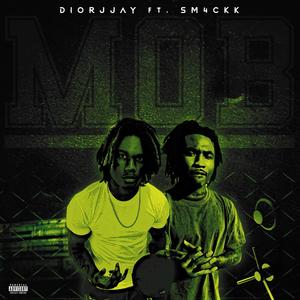 MOB (feat. Sm4ckk) (Explicit)