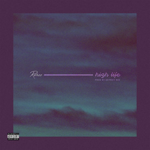 High Life (Explicit)