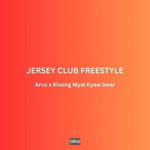 JERSEY CLUB FREESTYLE (Explicit)