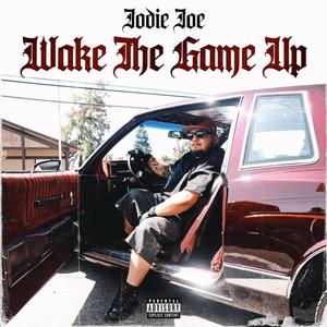 Wake The Game Up (Explicit)