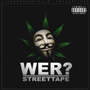 Wer? Streettape (Explicit)