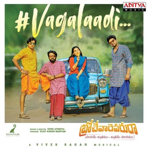 Vagalaadi (From "Brochevarevarura")