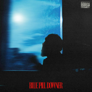 Blue Pill Downer (Explicit)