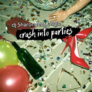 Crash into Parties (feat. Mylo)