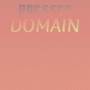 Pressed Domain