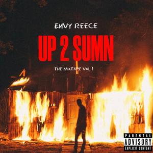 Up 2 Sumn (Explicit)