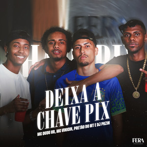 Deixa a Chave Pix (Explicit)