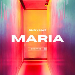 MARIA (feat. Naz) [Explicit]