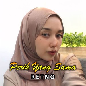 Perih Yang Sama