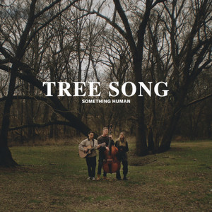 Tree Song