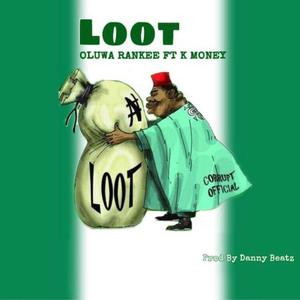 LOOT (feat. KMONEY)