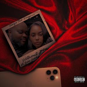 WITHOUT YOU(feat. EBON LURKS) (Explicit)