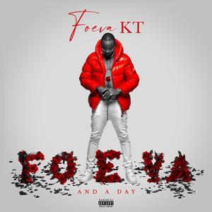 Foeva and a Day (Explicit)