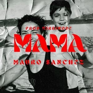 Mama (Explicit)