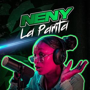 Neny La Parita ROMPE (feat. Neny La Parita) (Radio Edit)