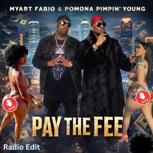 Pay The Fee (Radio Edit)