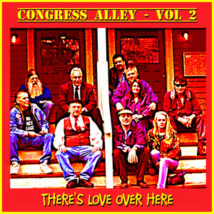 Congress Alley, Vol. 2 - There's Love over Here