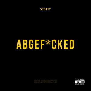 Abge****ed (Explicit)