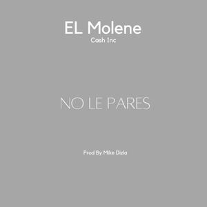 No Le Pares (feat. Mike Dizla) [Explicit]