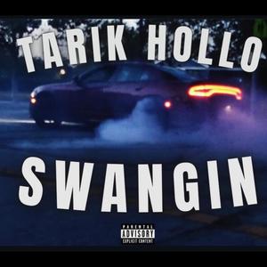 Swangin (Explicit)