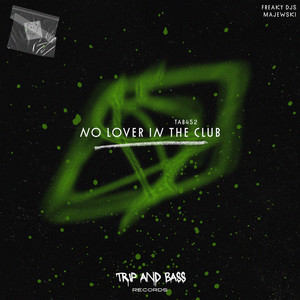 No Lover In The Club