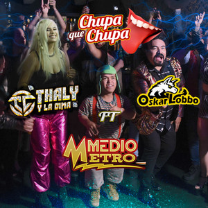 Chupa Que Chupa