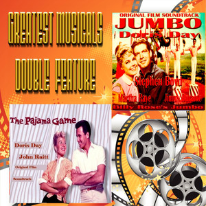 Greatest Musicals Double Feature: The Pajama Game & Jumbo (Original Film Soundtracks)