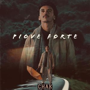 PIOVE FORTE (Explicit)