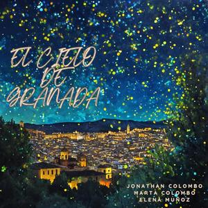 El cielo de Granada (feat. marta colombo & elena muñoz)
