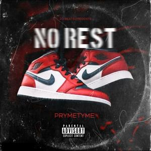No Rest (Explicit)