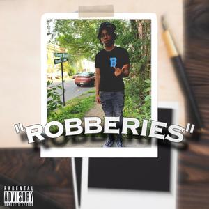 Robberies (Explicit)