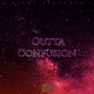 Outta Confusion (Explicit)