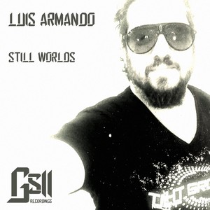 Still Worlds (Original Mix)