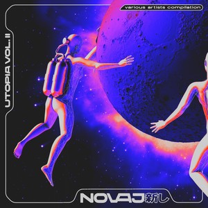 Novaj 新し Utopia, Vol. 2