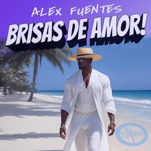 Brisas De Amor (feat. Alex Fuentes)