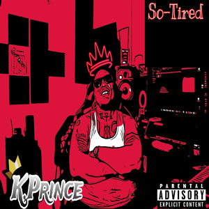 So-Tired (Explicit)