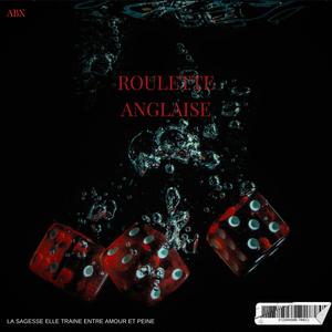 Roulette anglaise (Explicit)