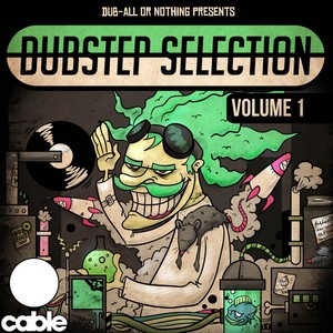 Dubstep Selection: Volume 1