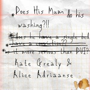 Does His Mum Do His Washing (feat. Alice Adriaanse) [Live] [Explicit]