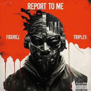 Report to me (Explicit)