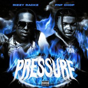 Pressure (feat. FNF Chop) [Explicit]