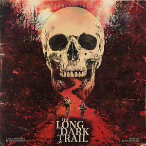 The Long Dark Trail (Original Motion Picture Soundtrack)